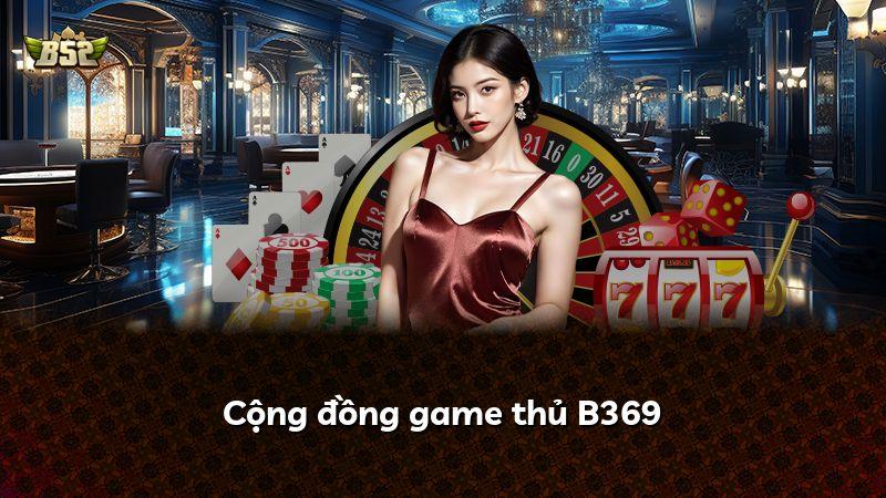 Cộng đồng game thủ B369