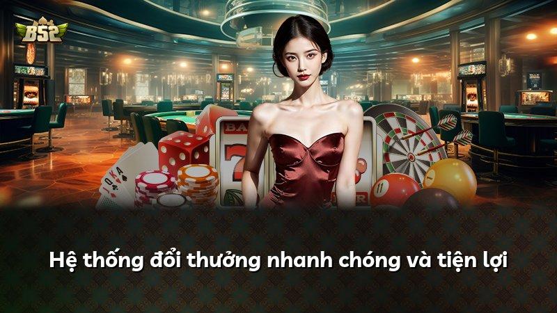 Hệ thống đổi thưởng nhanh chóng và tiện lợi