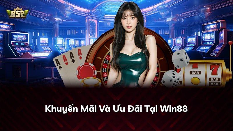 Khuyến Mãi Và Ưu Đãi Tại Win88