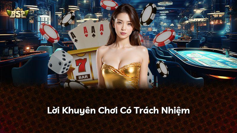 Lời Khuyên Chơi Có Trách Nhiệm
