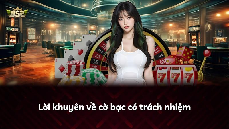 Lời khuyên về cờ bạc có trách nhiệm