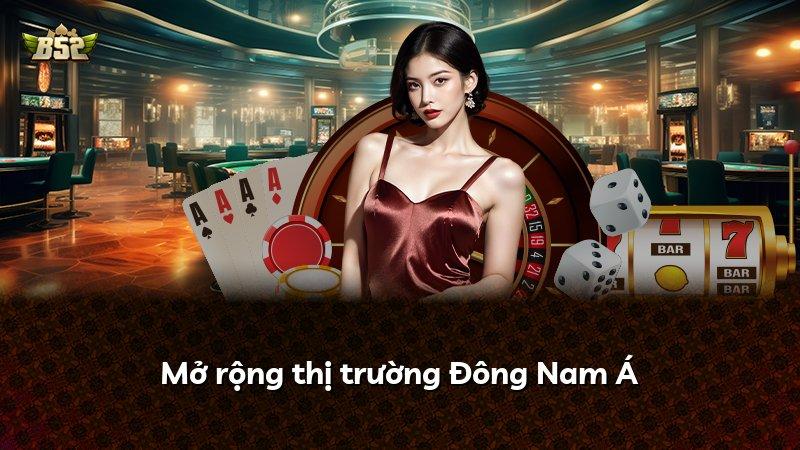 Mở rộng thị trường Đông Nam Á