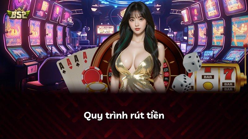 Quy trình rút tiền