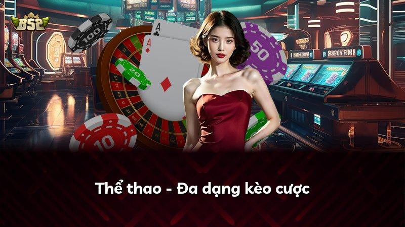 Thể thao - Đa dạng kèo cược