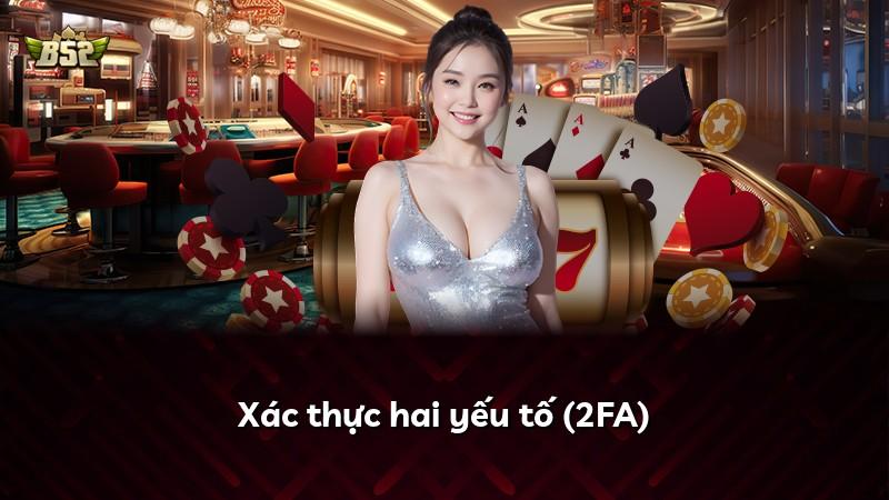 Xác thực hai yếu tố (2FA)